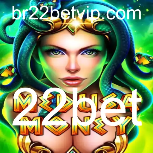 Descubra o Fascinante Mundo de MedusaMoney no 22bet